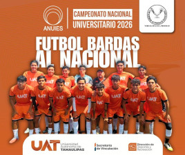 La UAT avanza invicta al nacional de futbol bardas ANUIES 2026