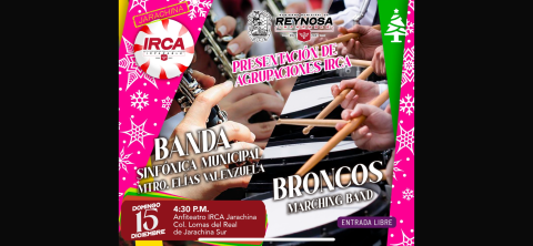 Presentará IRCA Jarachina Imparable atractivo programa navideño