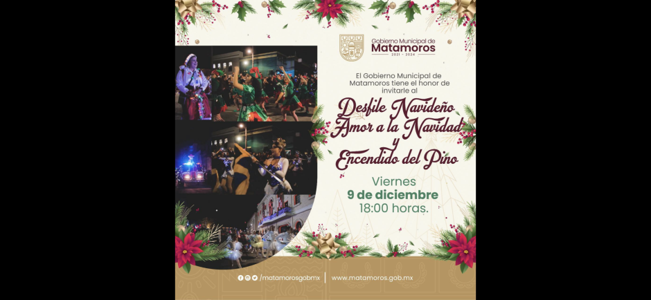 Invita Gobierno de Matamoros a encendido de pino y desfile navideño “Amor a la Navidad”