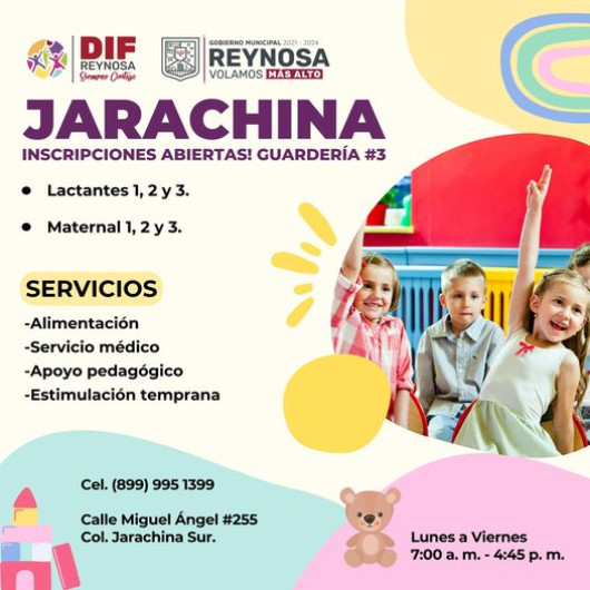 Cuenta DIF Reynosa con  inscripciones en Guardería Jarachina 3 
