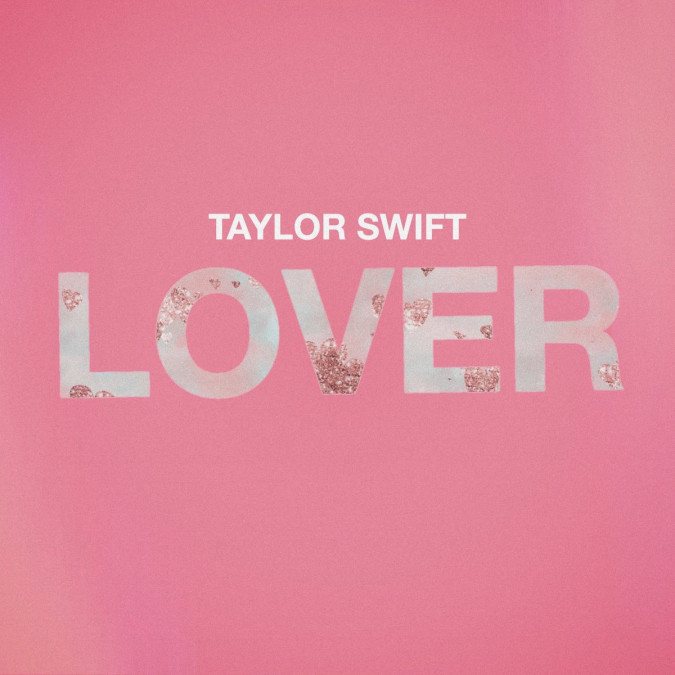 Taylor Swift estrena el nuevo sencillo  ‘Lover’