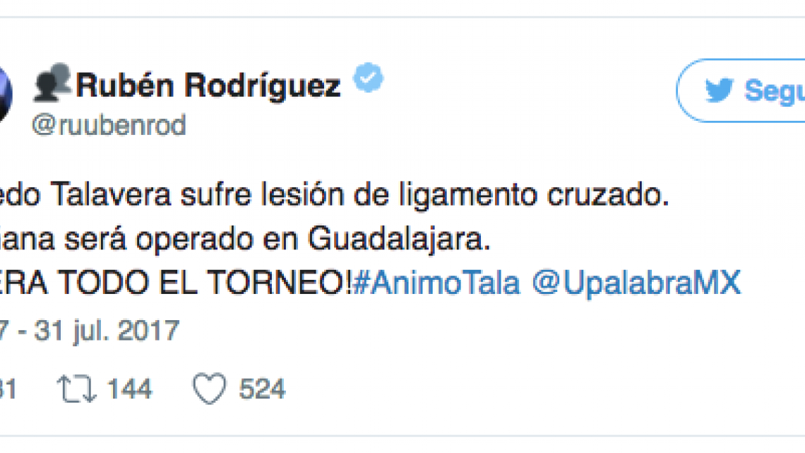 Dan de baja a Talavera por el resto del Apertura 2017 