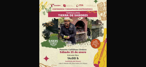 Raíces tamaulipecas" muestran la riqueza gastronómica del estado*