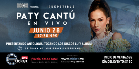 Paty Cantú presentará "Irrepetible" vía streaming